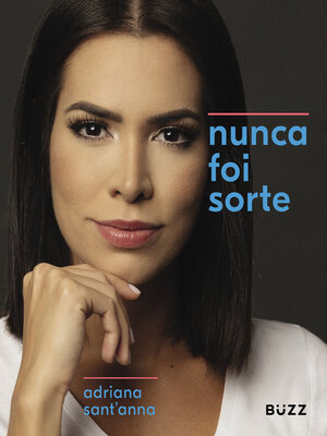 cover image of Nunca foi sorte